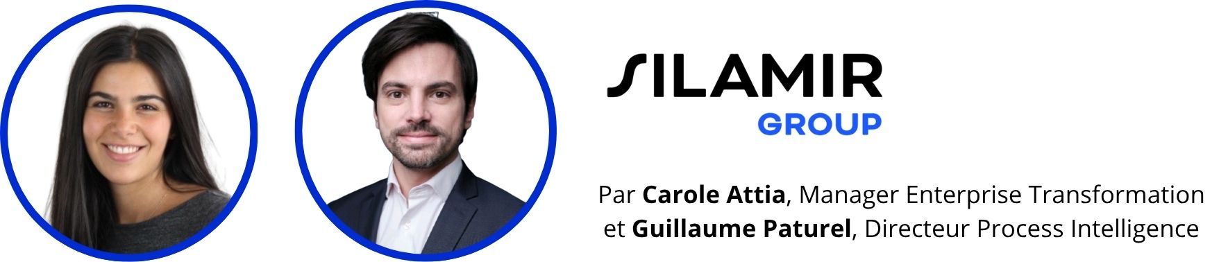par carole attia, manager enterprise transformation & guillaume paturel, directeur process intelligence